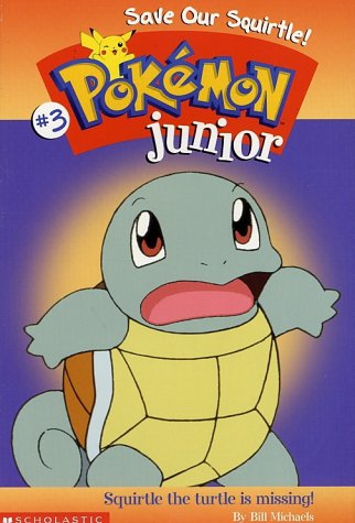 Save Our Squirtle! (Pokemon Junior #3)