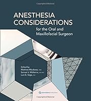 Anesthesia Considerations for the Oral and Maxillofacial Surgeon 0867157135 Book Cover