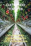 Cultivando Tomates (Portuguese Edition)