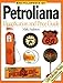 Encyclopedia of Petroliana: Identification and Price Guide