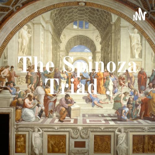 The Spinoza Triad: Philosophy in our World cover art
