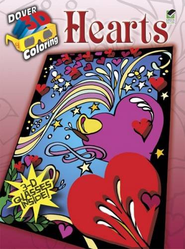 3-D Coloring Book - Hearts (Dover 3-D Coloring Book)