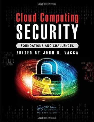 Cloud Computing Security: Foundations and Challenges by Unknown(2016-08-19)