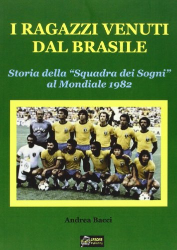 I ragazzi venuti dal Brasile