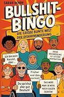 Bullshit Bingo: Die große bunte Welt der Diskriminierung (German Edition) B0F5PQFDPF Book Cover