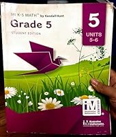 IM K-5 Math, Be Kendall Hunt ,Grade 5 ,Units 5-6 ,Student Edition 179246360X Book Cover