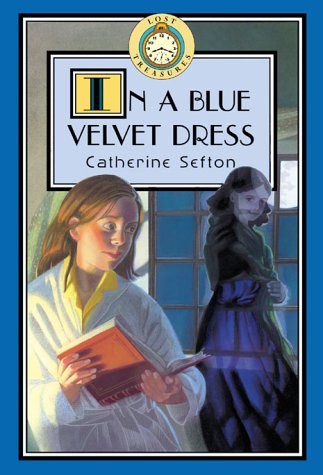 Lost Treasures #8: In a Blue Velvet Dress: Lost Treasures: In a Blue Velvet Dress - Book #8