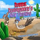 robben island avis  Robbie Roadrunners New Friends (Desert Day School Book 1) (English Edition)
