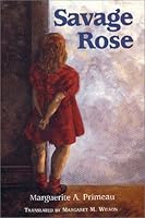 Savage rose 1896860419 Book Cover
