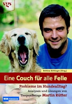 Paperback Eine Couch für alle Felle - Probleme im Hundealltag? [German] Book