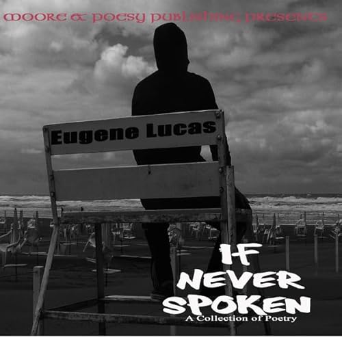 If Never Spoken Audiolivro Por Eugene Lucas capa