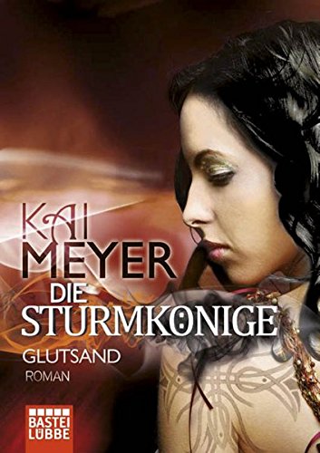 Die Sturmkönige, Band 3: Glutsand