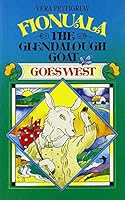 Fionuala the Glendalough Goat Goes West 0947962859 Book Cover