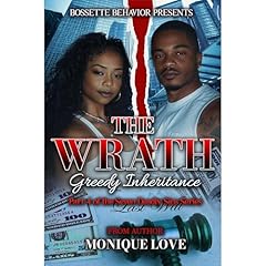 The Wrath: Greedy Inheritance Audiolibro Por Monique Love arte de portada
