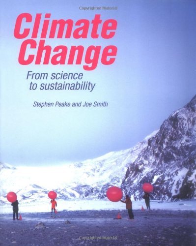 [(Climate Change: From Science to Sustainability )] [Author: Stephen Peake] [Jul-2009]