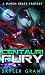 Centauri Fury: A Harem Space Fantasy (Centauri Bliss Book 4)