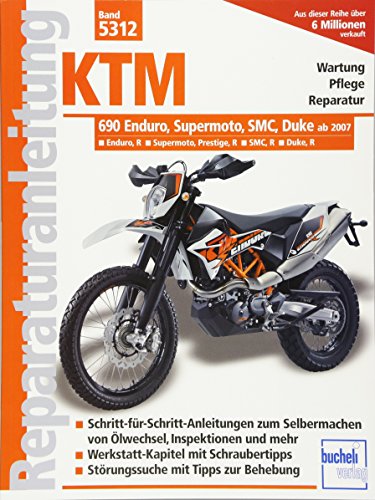 KTM 690 Supermoto, Enduro, Duke: ab Modelljahr 2007 (Reparaturanleitungen) KTM 690 Supermoto, Enduro, Duke: ab Modelljahr 2007 (Reparaturanleitungen)