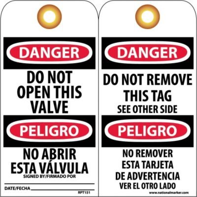 NMC RPT151G "Danger - DO NOT Open This Valve" Bilingual Accident Prevention Tag with Brass Grommet, Unrippable Vinyl, 3" Length, 6" Height, Black/Red on White (Pack of 25)