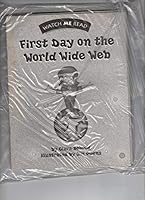 First day on the World Wide Web 0395921937 Book Cover