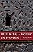 Building a House in Heaven: Pious Neoliberalism and Islamic Charity in Egypt (A Quadrant Book)