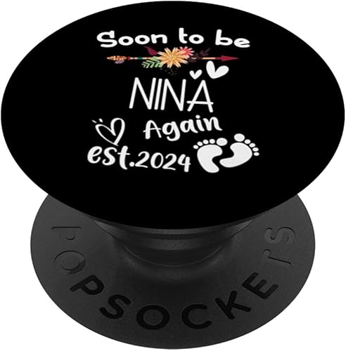 Soon To Be NINA Again Est.2024 Baby Shower Pregnancy PopSockets Standard PopGrip