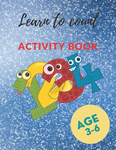 Learn to count Activity book: 30 Activity pages for kids, Count to 9 in English for Children (with Fun Pictures) , AGE 3-6, 30 PAGES (8.5 * 11), Color interior