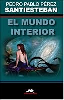 El mundo interior 0980200873 Book Cover