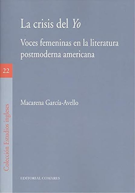 Portada de La Crisis del Yo. Voces Femeninas en la Literatura Postmodena American