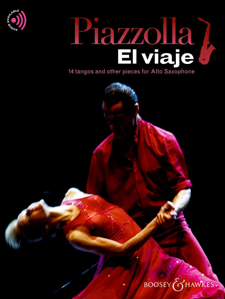 El viaje: 14 Tangos and Other Pieces for Alto Saxophone