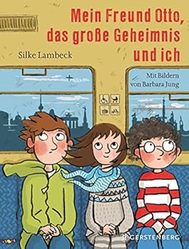 Hardcover Mein Freund Otto, das große Geheimnis und ich Book