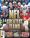 NFL's Greatest Teams: The Ultimate Guide to the Team's that Transformed NFL