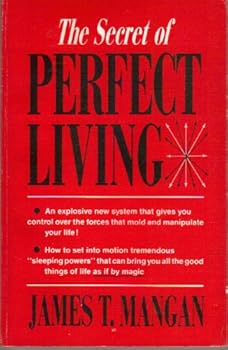 Paperback The Secret of Perfect Living Book