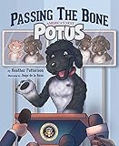 Passing the Bone: America's Next POTUS