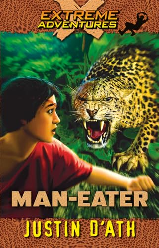 Man-Eater: Volume 6 (Extreme Adventures)
