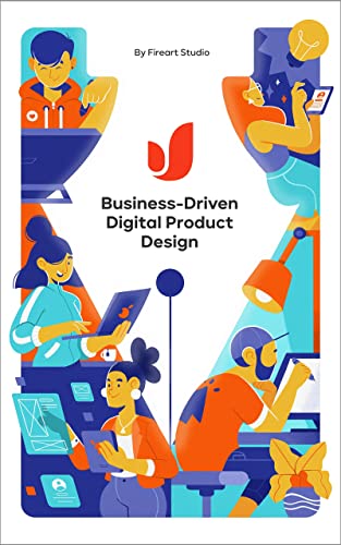 Business-Driven Digital Product Design: Graphic Design in Brand Storytelling (English Edition)