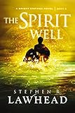 The Spirit Well: A Bright Empires Collection