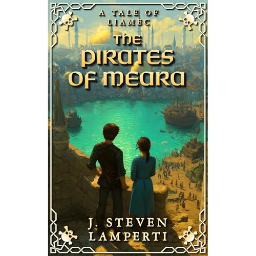 The Pirates of Meara Audiolibro Por J. Steven Lamperti arte de portada