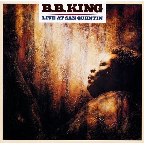 Live At San Quentin by B.B.King (2015-09-16)