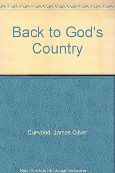 Unknown Binding Back to God's Country Book