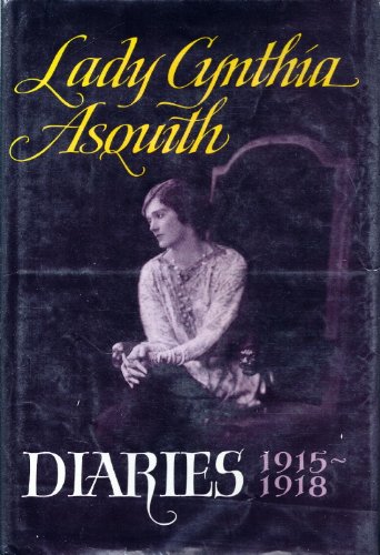 Lady Cynthia Asquith Diaries 1915-1918 B0022ANC8S Book Cover