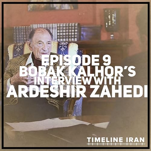 Bobak Kalhor&rsquo;s Interview With Ardeshir Zahedi | TIMELINE IRAN