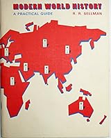 Modern World History: A Practical Guide 0713116897 Book Cover
