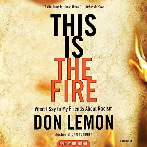 This Is the Fire by Don Lemon episode artwork