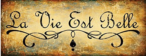 DOGT Metal tin Sign 12x16 inches La Vie Est Belle Metal Sign