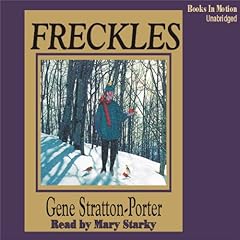 Freckles Audiobook By Gene Stratton-Porter cover art