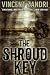 The Shroud Key: A Chase Baker Thriller Series