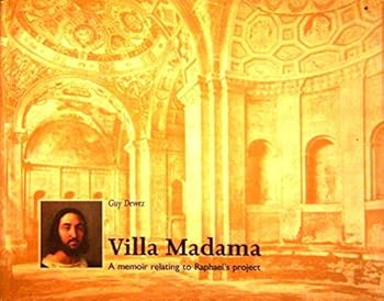 Hardcover Villa Madama Memoir Relating to Raphael Book
