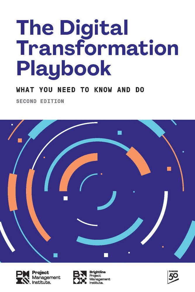 The Digital Transformation Playbook: What You Need to Know and Do