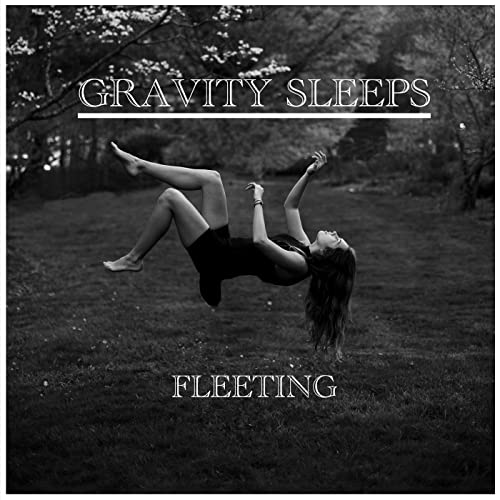 GRAVITY SLEEPS