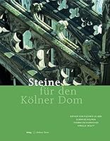 Steine Fur Den Kolner DOM 3795416558 Book Cover